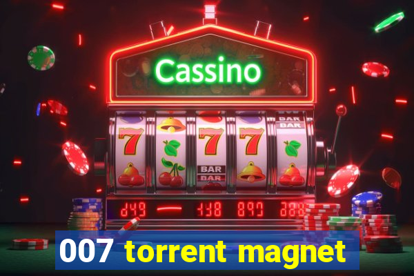 007 torrent magnet